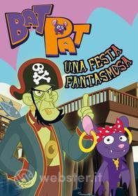 Bat Pat - Una Festa Fantasmosa