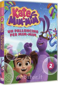 Kate & Mim-Mim - Un Palloncino Per Mim-Mim