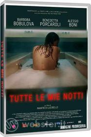 Tutte Le Mie Notti