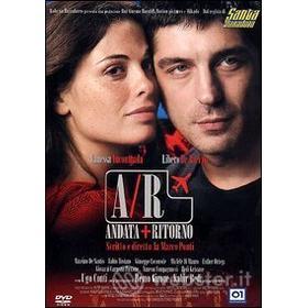 A/R Andata + Ritorno