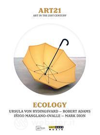 Art21: Art In The 21St Century - Ecology