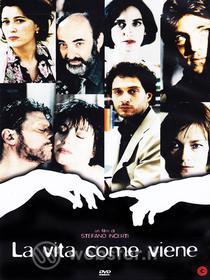 La vita come viene