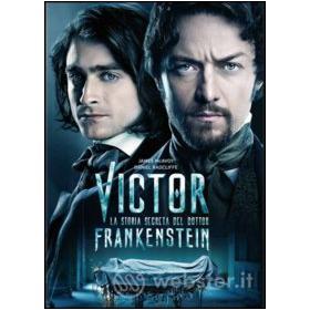 Victor. La storia segreta del Dottor Frankenstein